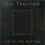 Violators : Life On The Red Line
